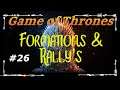 Game of Thrones Winter is Coming - Tips about Formations and Rally's -gotwic with Inferno912 #26