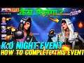 HOW TO COMPLETE K.O NIGHT EVENT IN FREEFIRE 🔥 | FREEFIRE NEW EVENT| 17 APRIL NEW EVENT| K.O NIGHT FF