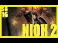 Nioh 2 The Complete Edition - Let's Play FR PC PS5 4K [ Imagawa L'Obstiné ] Ep16