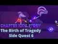 The Birth of Tragedy : Chapter XXVI Side Quest 6 | Honkai Impact