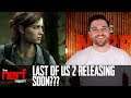 The Last of Us 2 "Nearing Completion???" - The Nerf Reporter