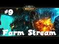 World of Warcraft Farmen #009 Gemütlich Raids laufen
