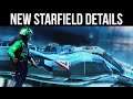 Bethesda is FINALLY Sharing New Starfield Details!