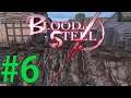 Blood of Steel (2021) Прохождение ч 6 - Вайфу нагибает