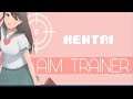 HENTAI AIM TRAINER Gameplay