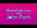 MakeCode Live with John Park - micro:bit MIDI 7/7/20 @adafruit @msmakecode @johnedgarpark