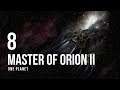 Master of Orion 2 - Single Planet Edition pt 8