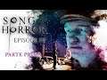 Song of Horror - Episodio 4 [Parte Prima] FULL Gameplay Walkthrough ITA