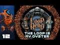 The Loop Is My Oyster - Let's Play Loop Hero - PC Gameplay Part 12