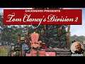 Tom Clancy's Division 2: It's like a Hallmark Movie (First Look, Dad Jokes)