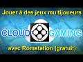 Tutoriel - Comment jouer en multi via le cloud gaming de Romstation.