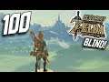 100 - "The Final Master Sword Trial" - Blind Playthrough - Zelda: BotW