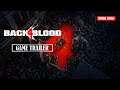 Back 4 Blood - PVP Trailer [1080P] [60FPS]