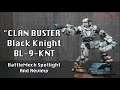 "Clan Buster" Black Knight - BattleTech BattleMech Spotlight and Review