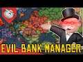 DOMINE o MUNDO Com DINHEIRO!   Evil Bank Manager Conhecendo o Jogo Gameplay Português PT BR