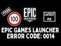 Epic Games Launcher Error Code: LS-0014 FIX - (Updated fix) 2021 | Error code LS0014 Fixed