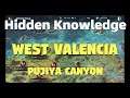 Hidden Knowledge West Valencia: Pujiya Canyon - Black Desert Mobile