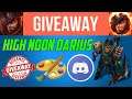 High Noon Darius Giveaways & Drawning Contest