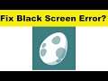 How to Fix Dododex App Black Screen Error Problem in Android & Ios | 100% Solution