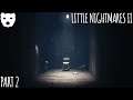 Little Nightmares 2 - Part 2 | FINDING A MYSTERIOUS TRANSMISSION HORROR ADVENTURE 60FPS GAMPLAY |