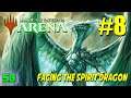 Magic: The Gathering Arena #8 // Facing the Spirit Dragon