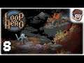 NEW CLASS, THE ROGUE!! | Let's Play Loop Hero | Part 8 | PC FULL GAME Gameplay