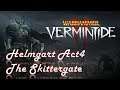 【PC LIVE】WARHAMMER VERMINTIDE2 #8 ネズミの国からこんにちは Act4 The Skittergate