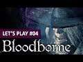 PÈRE GASCOIGNE, LE DUEL | Bloodborne - LET'S PLAY FR #4