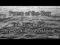 Poem of the Day #95 - 20.7.21 - Ink Black Sea