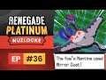 Pokemon: Renegade Platinum :: Nuzlocke :: EP-36 :: Can't Have Nice Things
