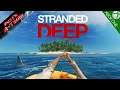 Stranded Deep - Xbox One Gameplay / Lets Play - Wir schauen uns das mal an