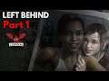 The Last Of Us Remastered LEFT BEHIND Gameplay - 1st live Walkthrough Part 1 (PS4)