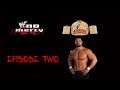 WWF No Mercy: European Championship Defense | World's Most Dangerous Man | Episode 2
