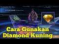 CARA GUNAKAN DIAMOND KUNING MOBILE LEGENDS
