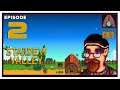 CohhCarnage Plays Stardew Valley Patch 1.5 - Episode 2