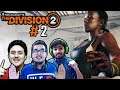"Eleanor Sawyer" The Division 2 (Hindi) Funny Gameplay | Episode 2 with HemanT_T & Quasar Games