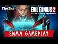 Evil Genius 2 Emma Hard #end