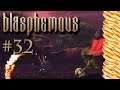 Firestarter | Blasphemous #32
