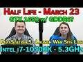 Half Life 3 — i7-10700K 5.3GHz — GTX 1650 w/ GDDR6 — PS5 Launch Site Live — RTS 02-13-20