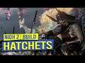 HATCHETS OP Build - NIOH 2