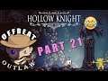 Hollow Knight - Part 21 - MENACING