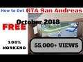How to download GTA San Andreas on All Devices for FREE - OCT 2018!