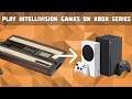 How to Play Intellivision Games on Xbox Series S/X! Intellivision Retoarch Setup Xbox!