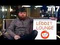 Leddit Lounge #17