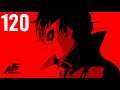 Persona 5 Royal part 120 (Game Movie) (No Commentary)