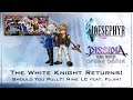 The White Knight Returns! Nine LC feat. Fujin! Should You Pull?! Dissidia Final Fantasy Opera Omnia