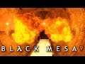 This is Fine | Black Mesa (Part 23)