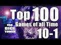 Top 100 Games of All Time 10-1