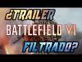 ¿Trailer de Battlefield 6 filtrado?
