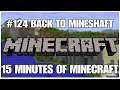 #124 Back to mineshaft, 15 minutes of Minecraft, PS4PRO, gameplay, playthrough